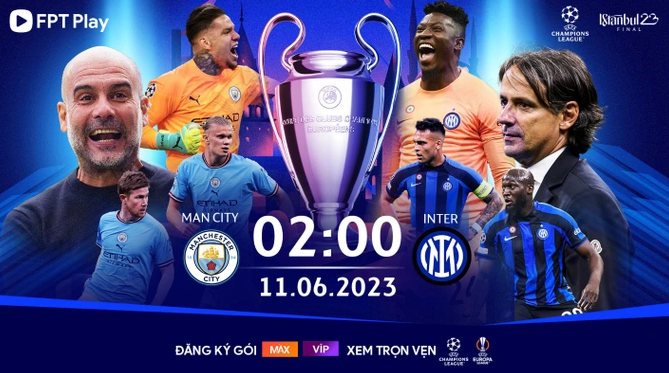 Nhận định chung kết cúp C1 châu Âu Man City với Inter Milan: Tấm khiên và mũi giáo

